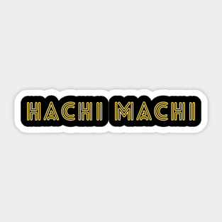 Hachi Machi Future Man Sticker